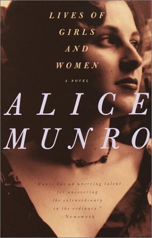 Lives of Girls and Women by Alice Munroe
